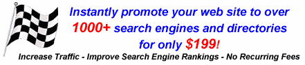 Promote your web site to over 1000+ search engines and directories!